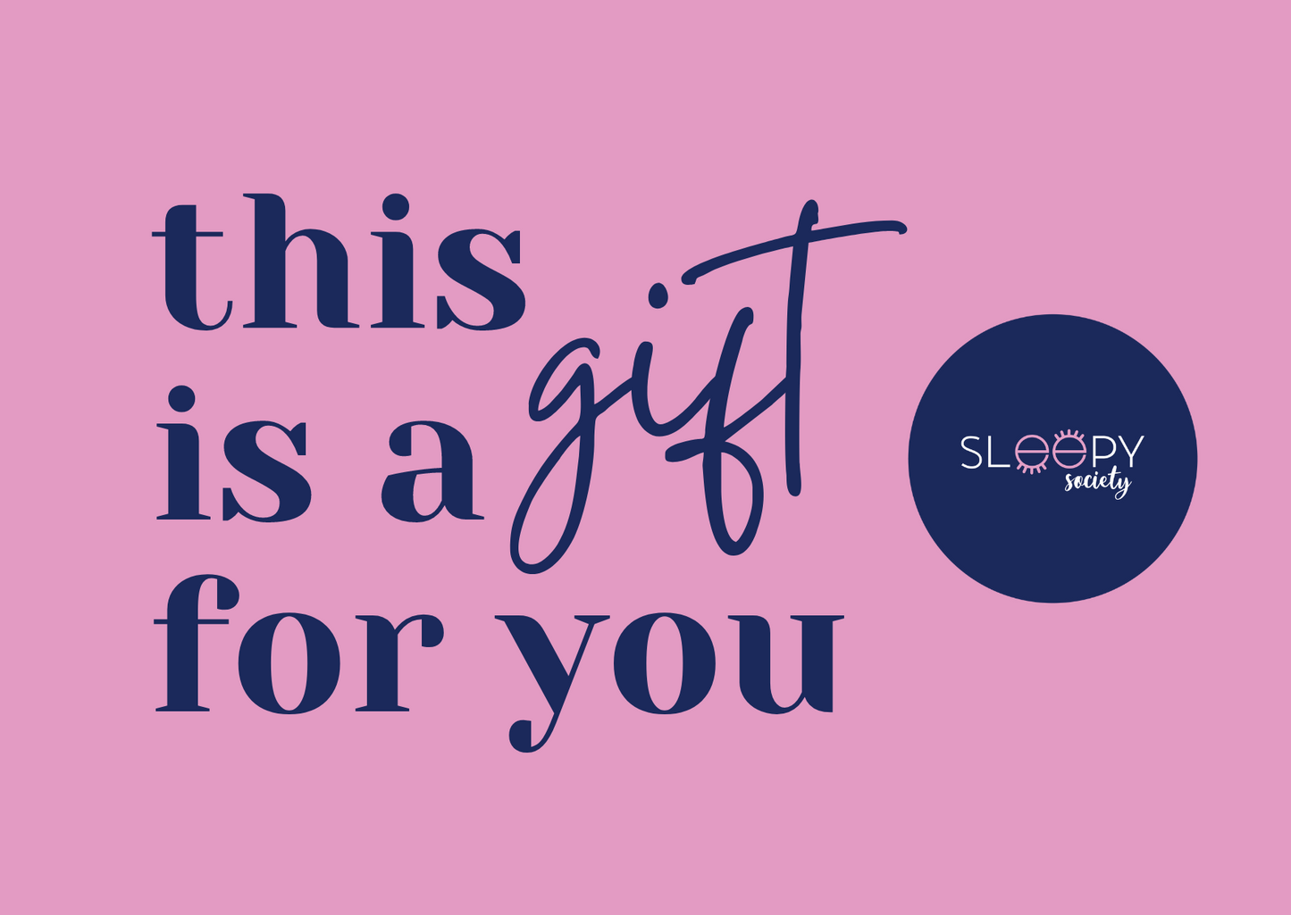 Sleepy Society Gift Card